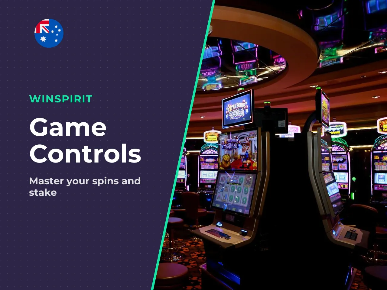 Bet Controls, Spins and Game Flow